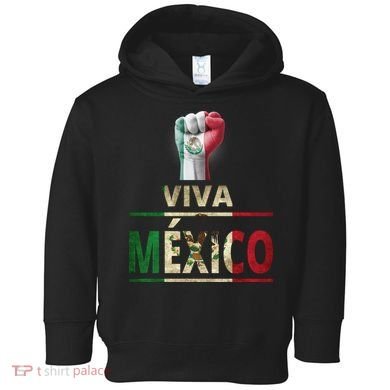 Viva Mexico Mexican Pride Fist Toddler Hoodie