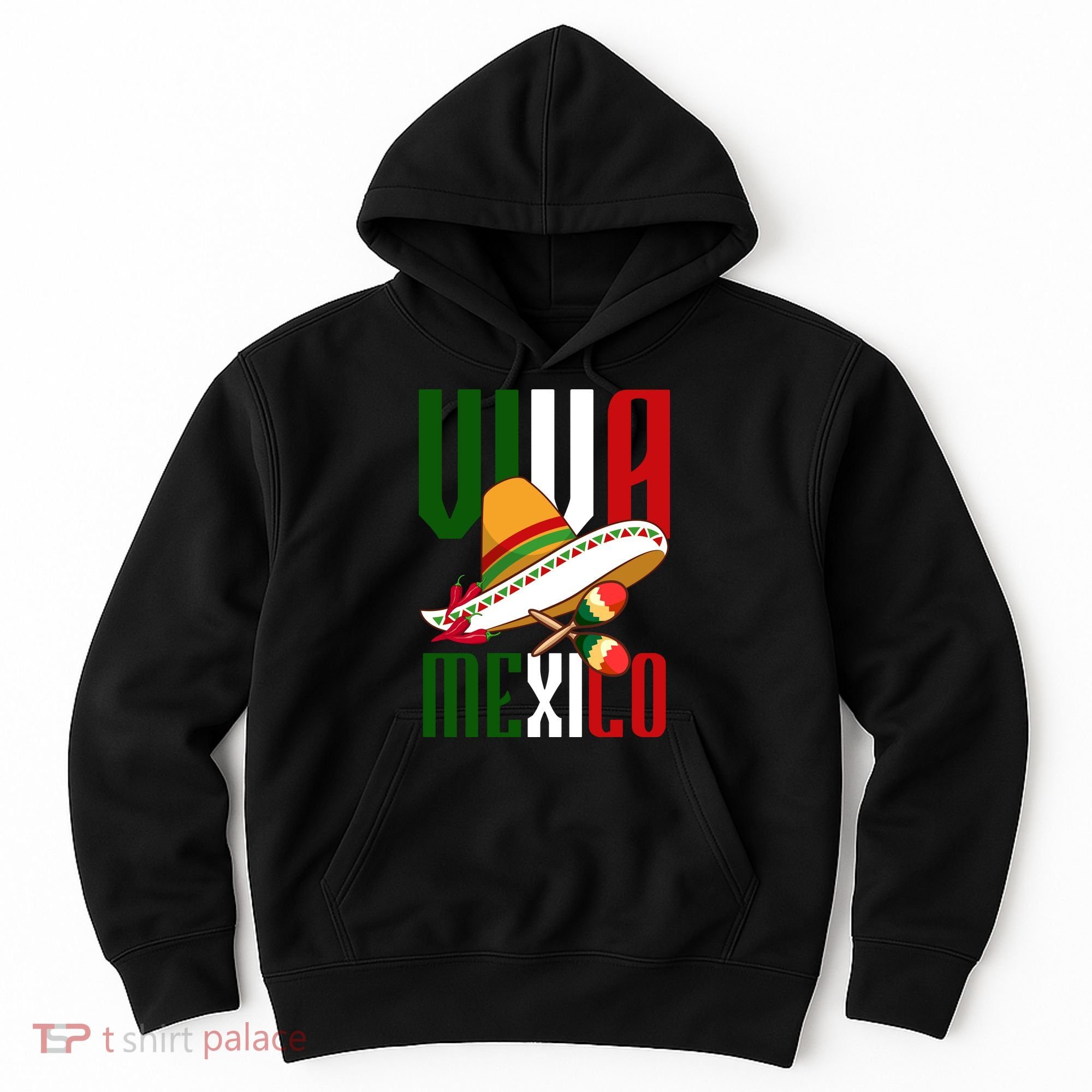 Viva Mexico Mexican Pride Hoodie