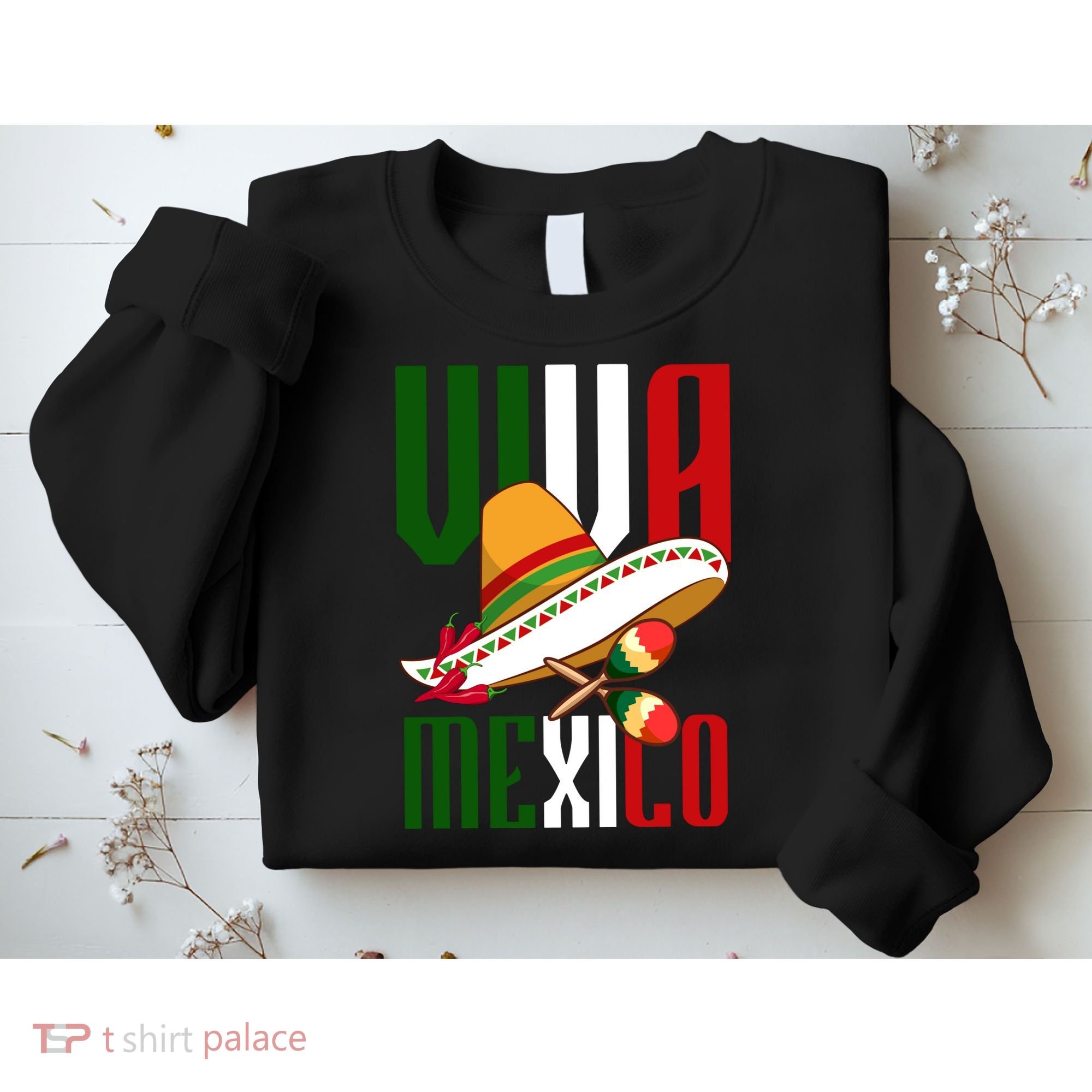 Viva Mexico Mexican Pride Sweatshirt