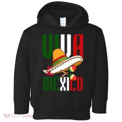 Viva Mexico Mexican Pride Toddler Hoodie