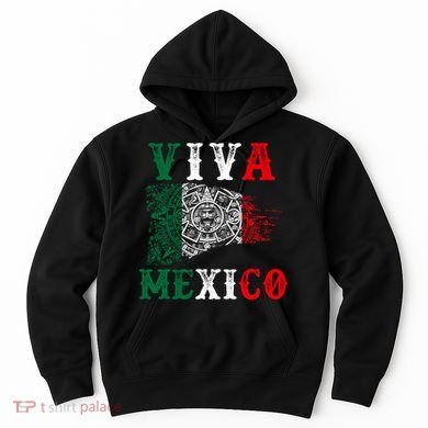 Viva Mexico Mexican Independence Day Hoodie