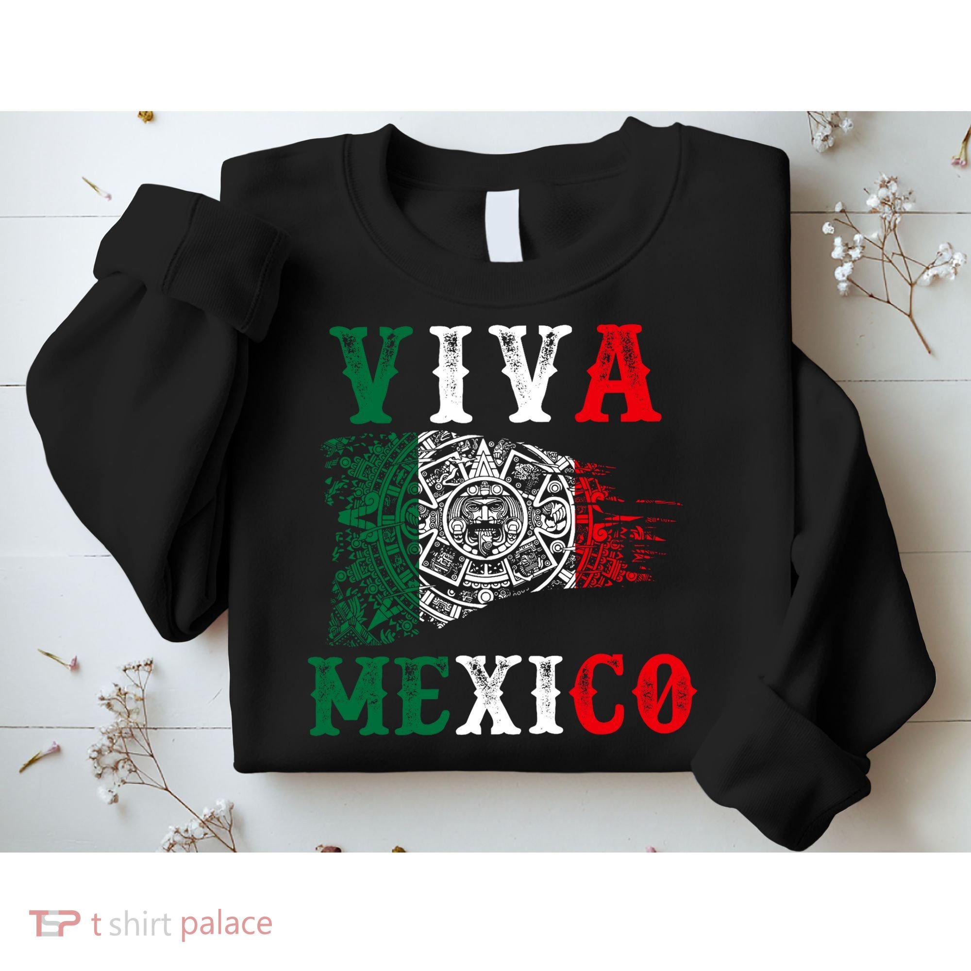 Viva Mexico Mexican Independence Day Sweatshirt