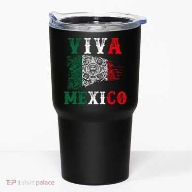 Viva Mexico Mexican Independence Day Tumbler