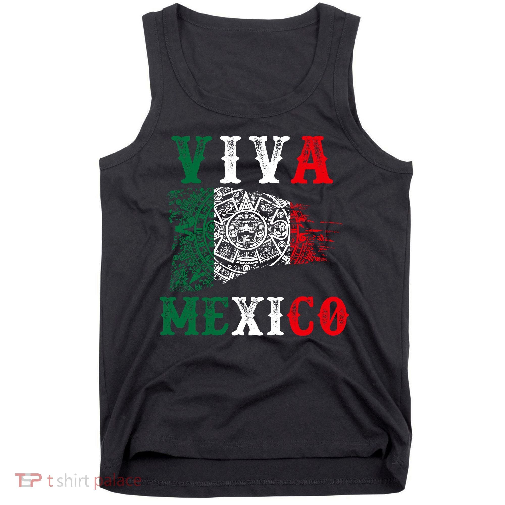 Viva Mexico Mexican Independence Day Tank Top
