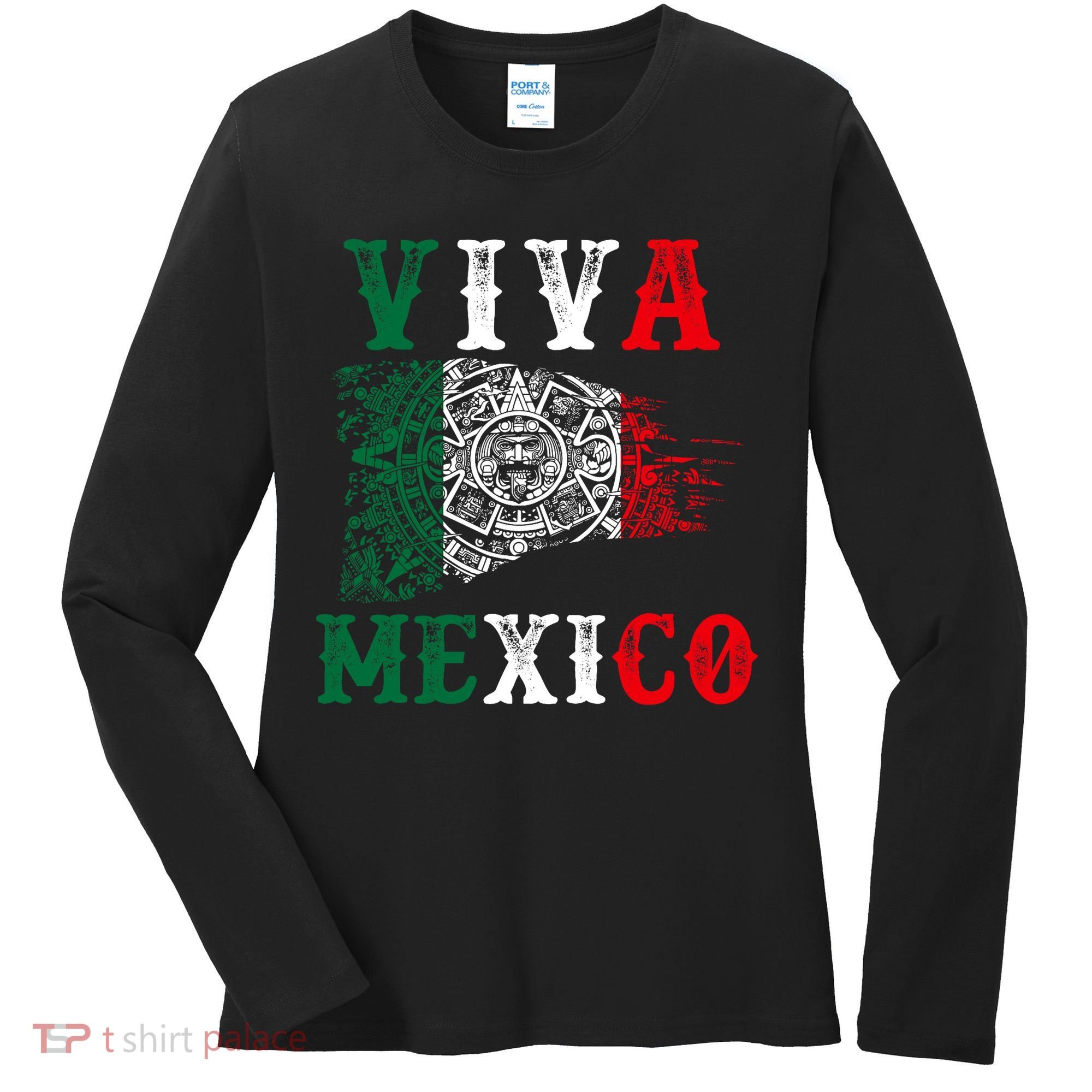 Viva Mexico Mexican Independence Day Women's Long Sleeve Shirt