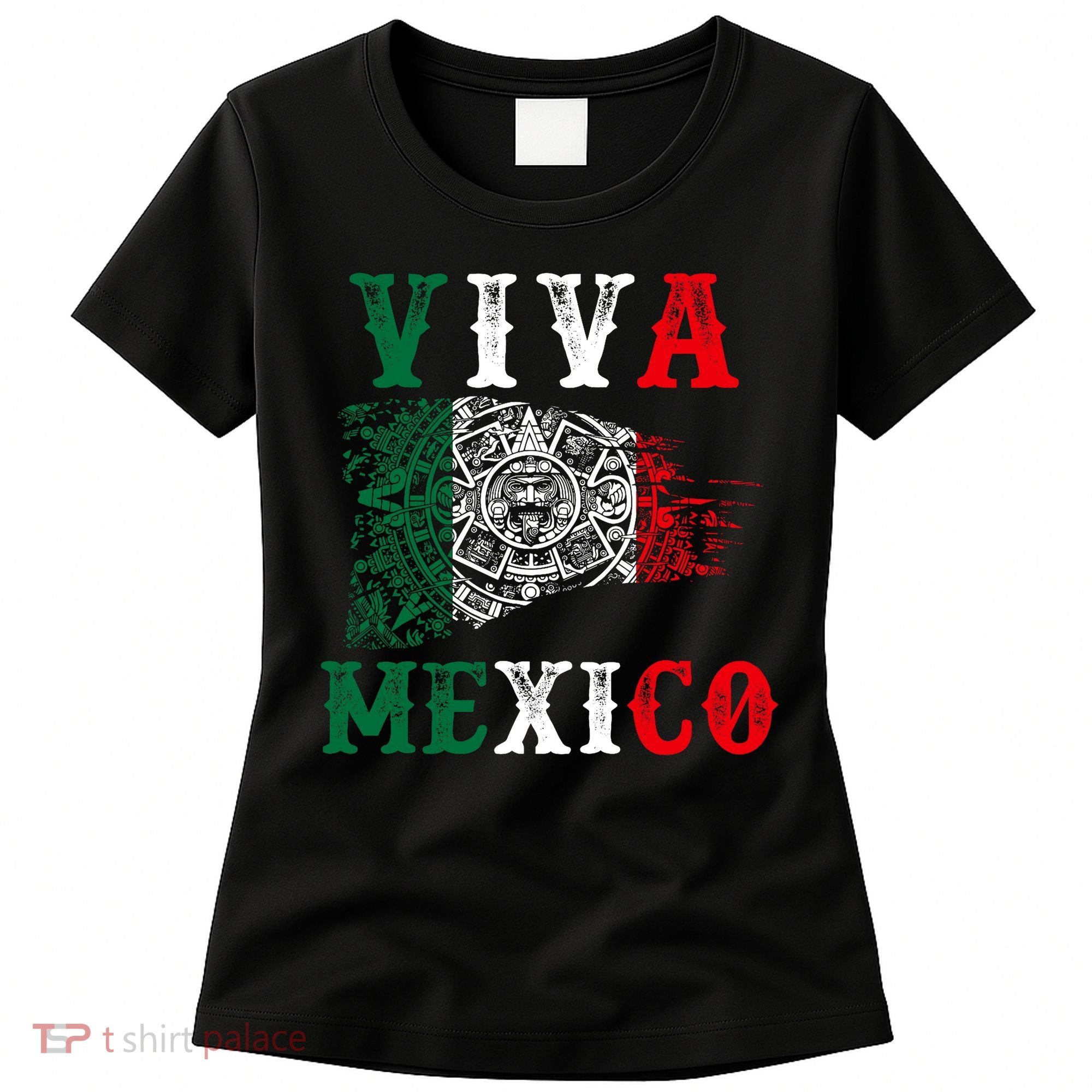 Viva Mexico Mexican Independence Day Women's T-Shirt