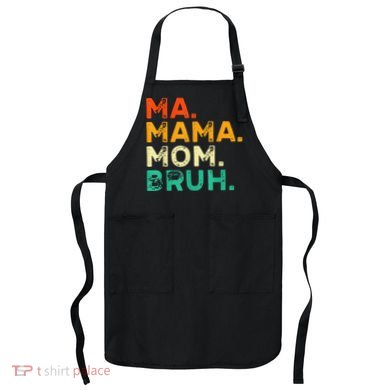 Vintage Ma Mama Mom Bruh Mommy Happy Mother's Day Apron