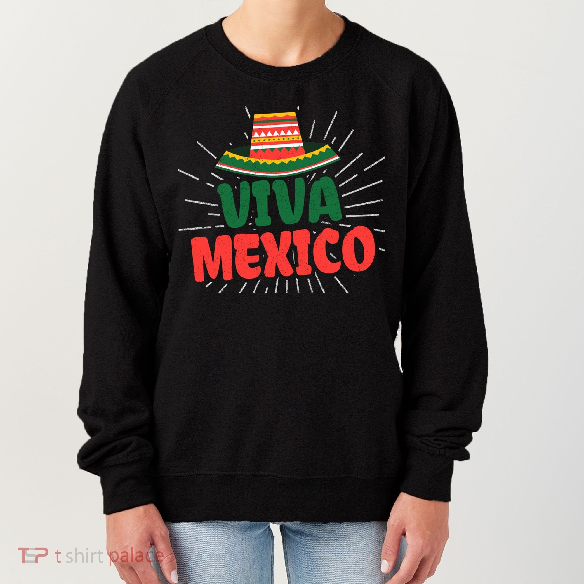 Viva Mexico Mexican Independence Day Gift Women's Sweatshirt