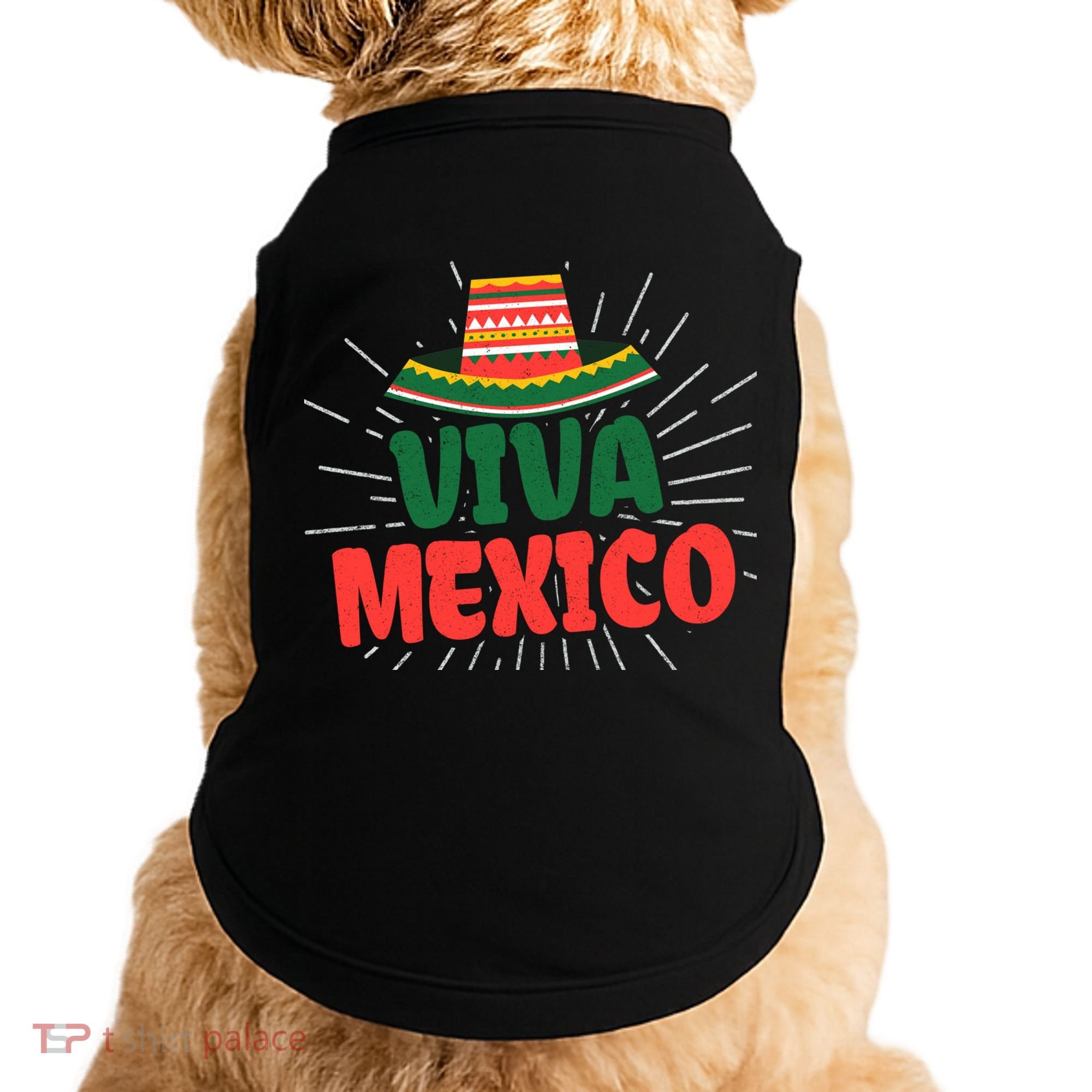 Viva Mexico Mexican Independence Day Gift Doggie Tank
