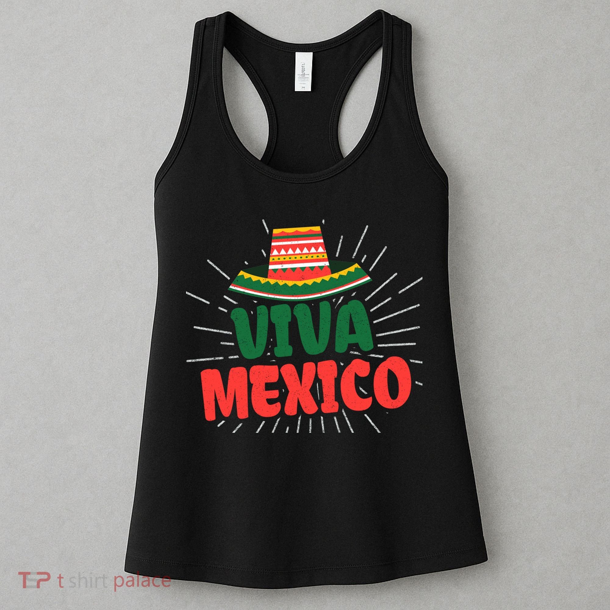 Viva Mexico Mexican Independence Day Gift Women's Tank Top