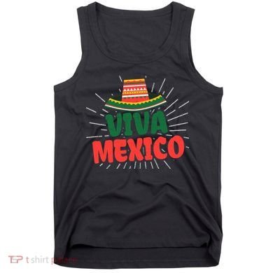 Viva Mexico Mexican Independence Day Gift Tank Top
