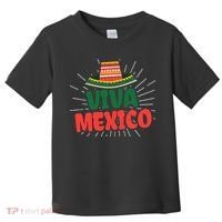Viva Mexico Mexican Independence Day Gift Toddler T-Shirt thumb 0