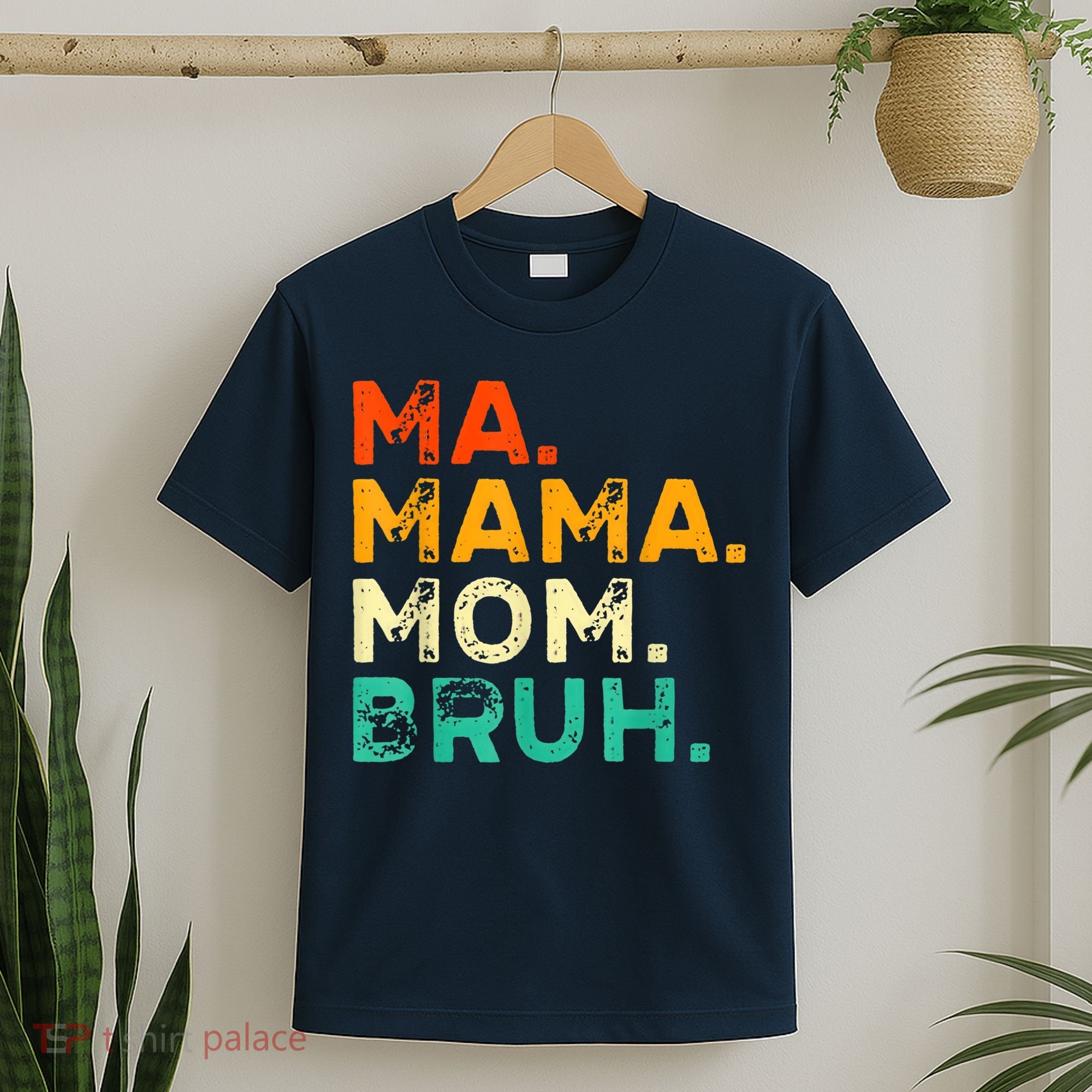 Vintage Ma Mama Mom Bruh Mommy Happy Mother's Day T-Shirt