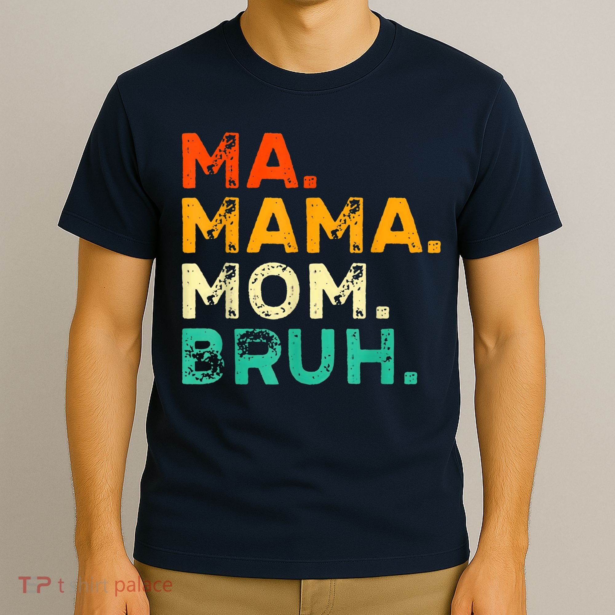 Vintage Ma Mama Mom Bruh Mommy Happy Mother's Day T-Shirt