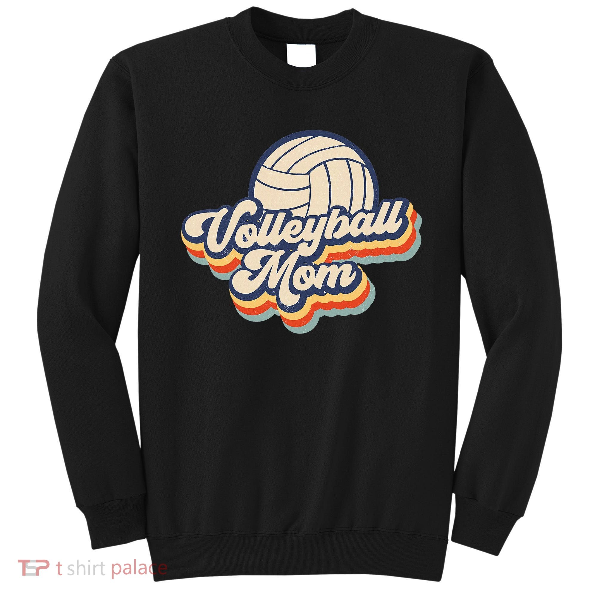 Volleyball Mom Mama Mothers Day Sweatshirt