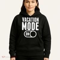Vacation Mode On Hoodie thumb 5