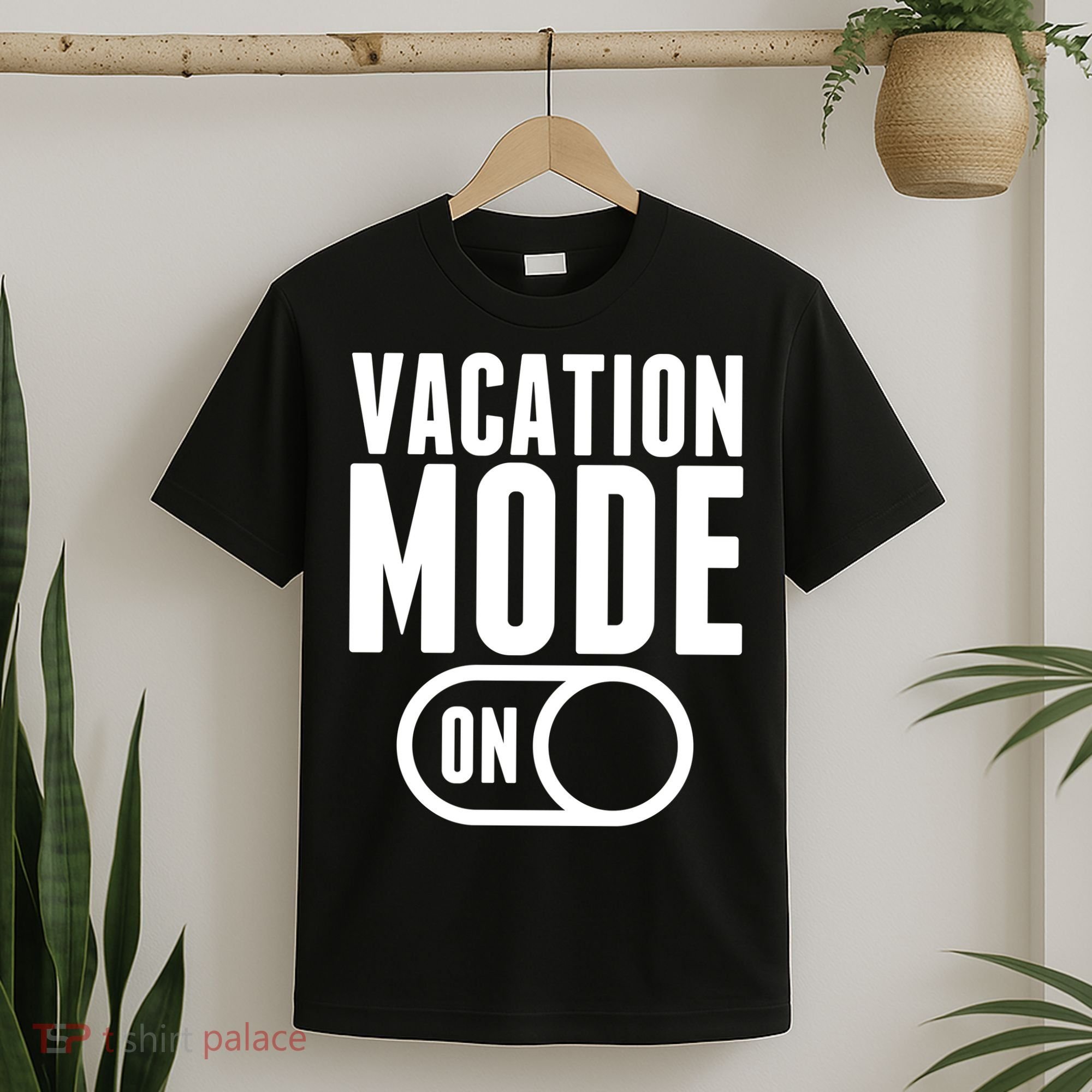 Vacation Mode On T-Shirt