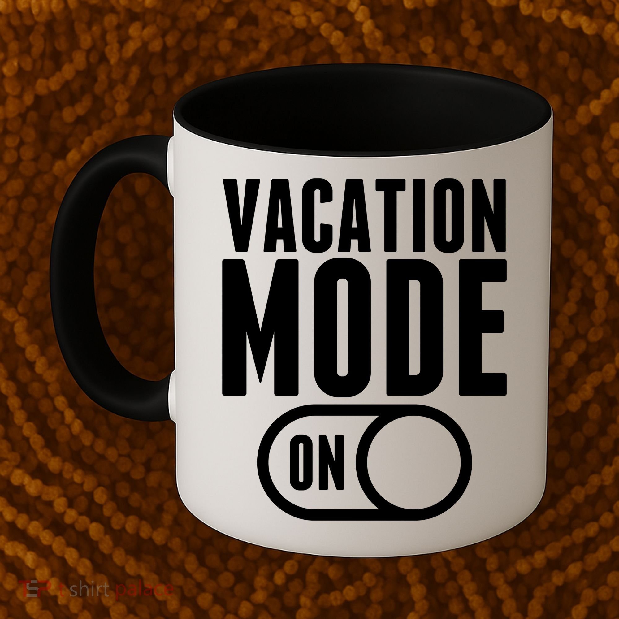 Vacation Mode On Coffee Mug