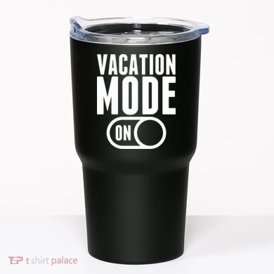Vacation Mode On Tumbler