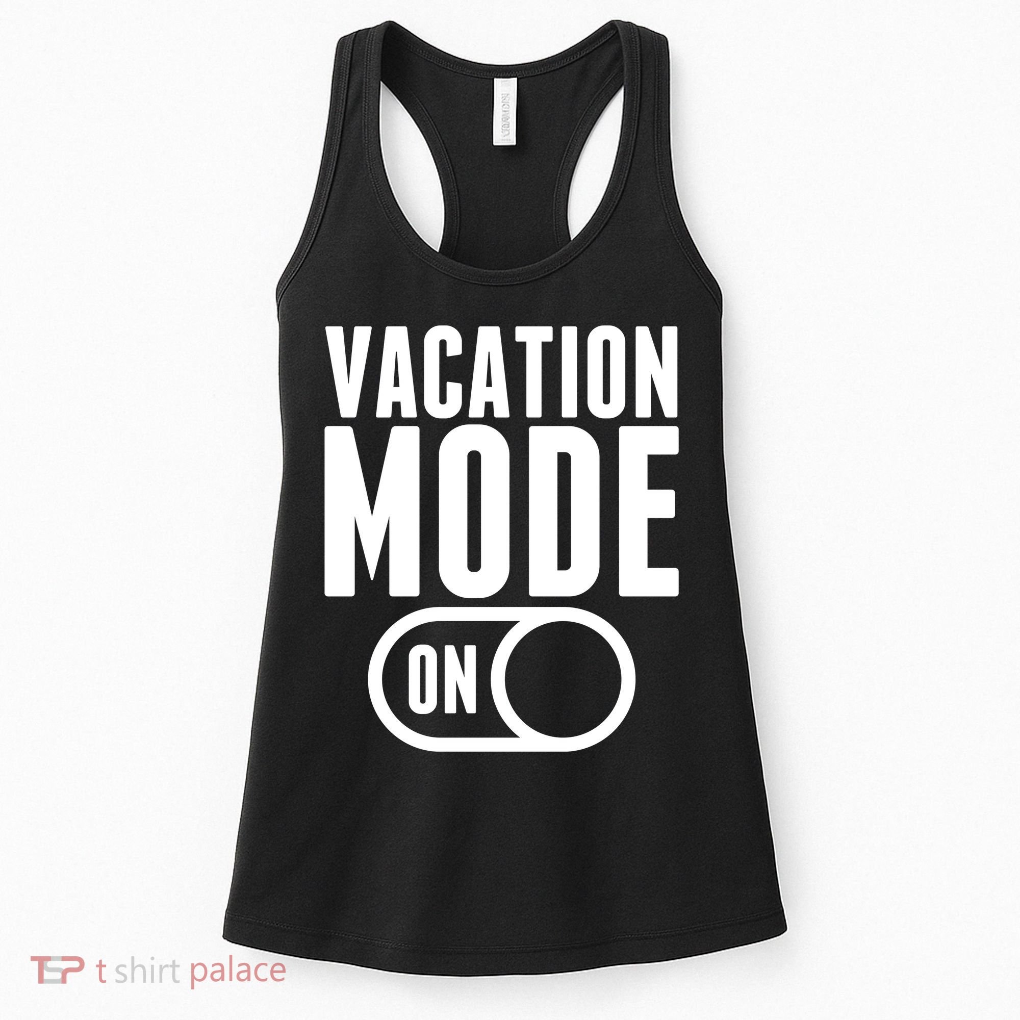 Vacation Mode On Women's Tank Top