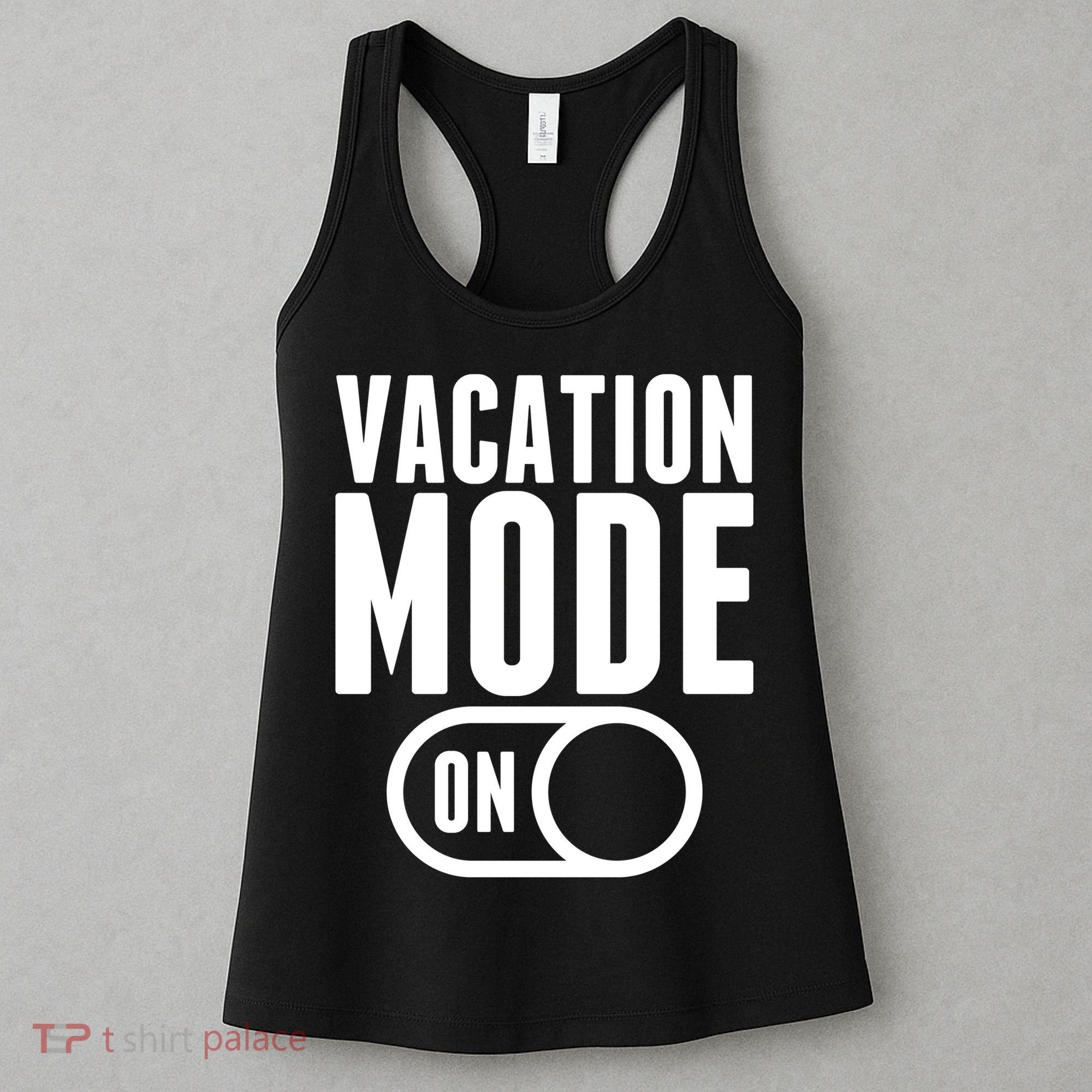 Vacation Mode On Women's Tank Top