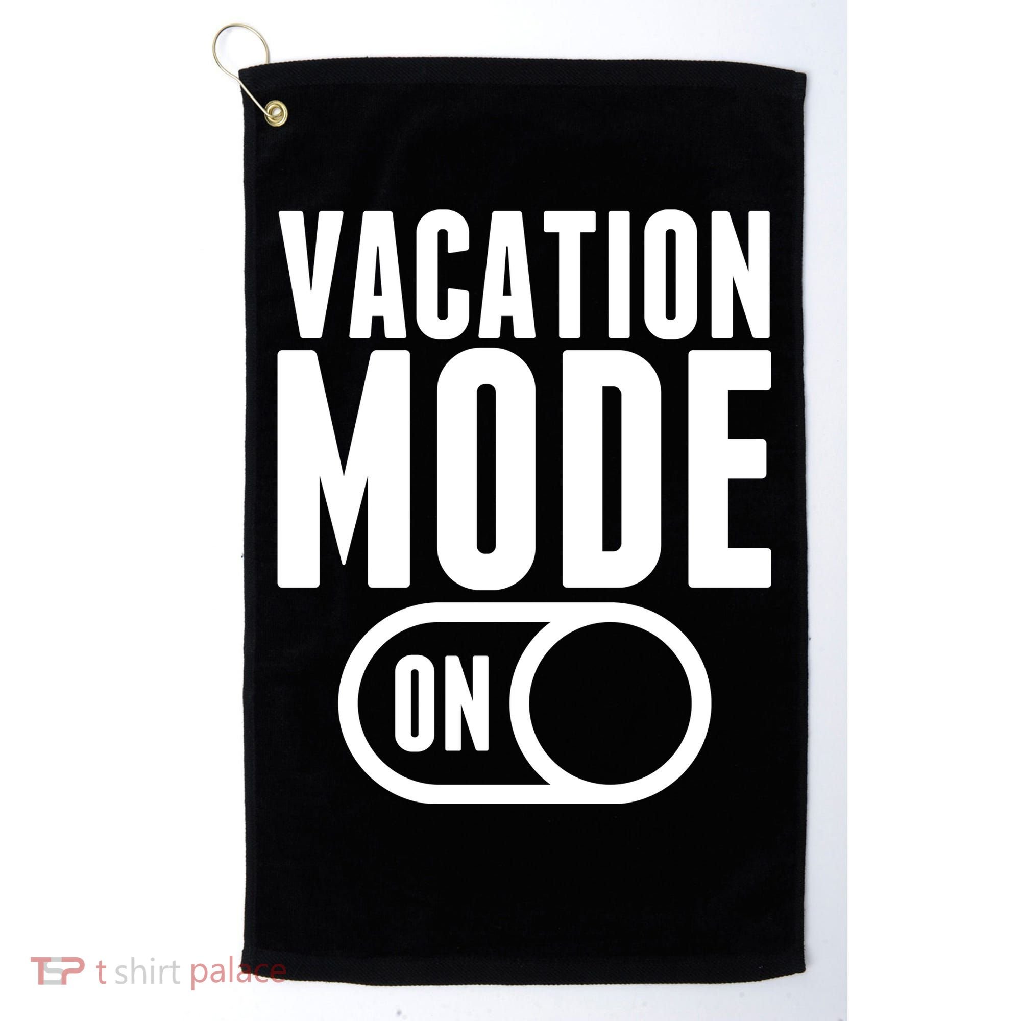 Vacation Mode On Golf Towel