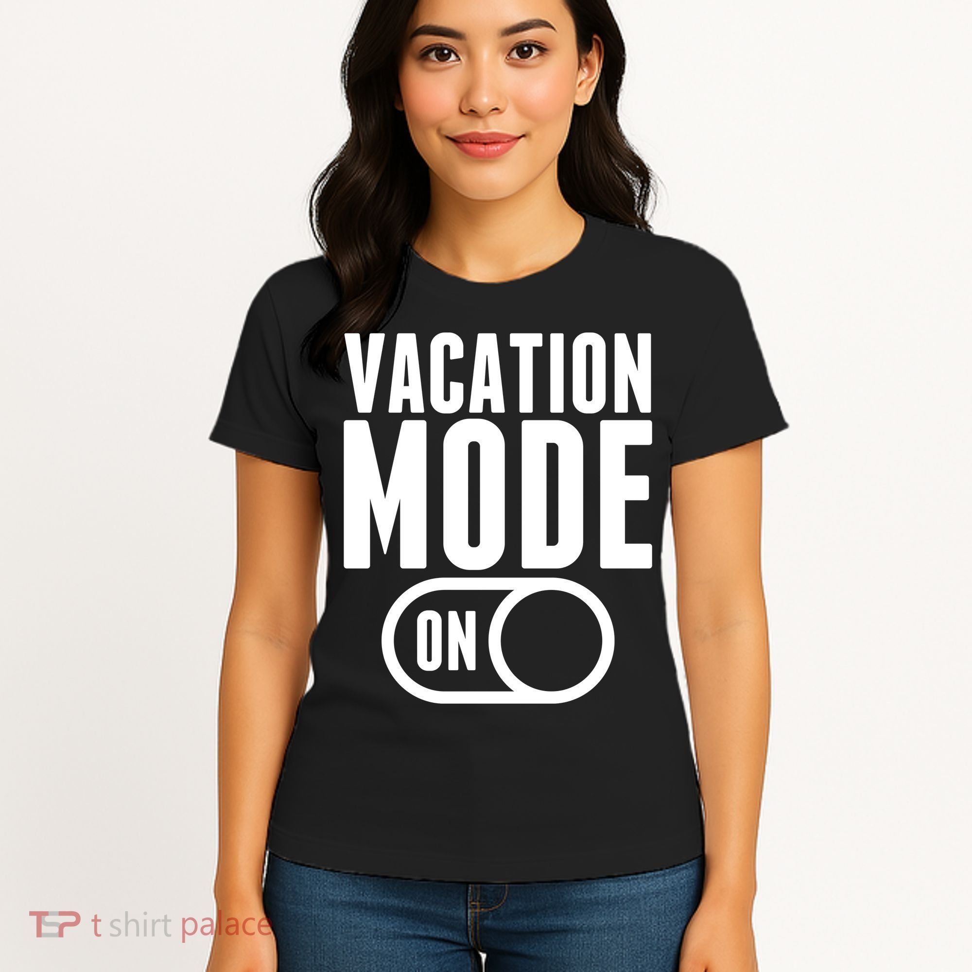 Vacation Mode On Women's T-Shirt