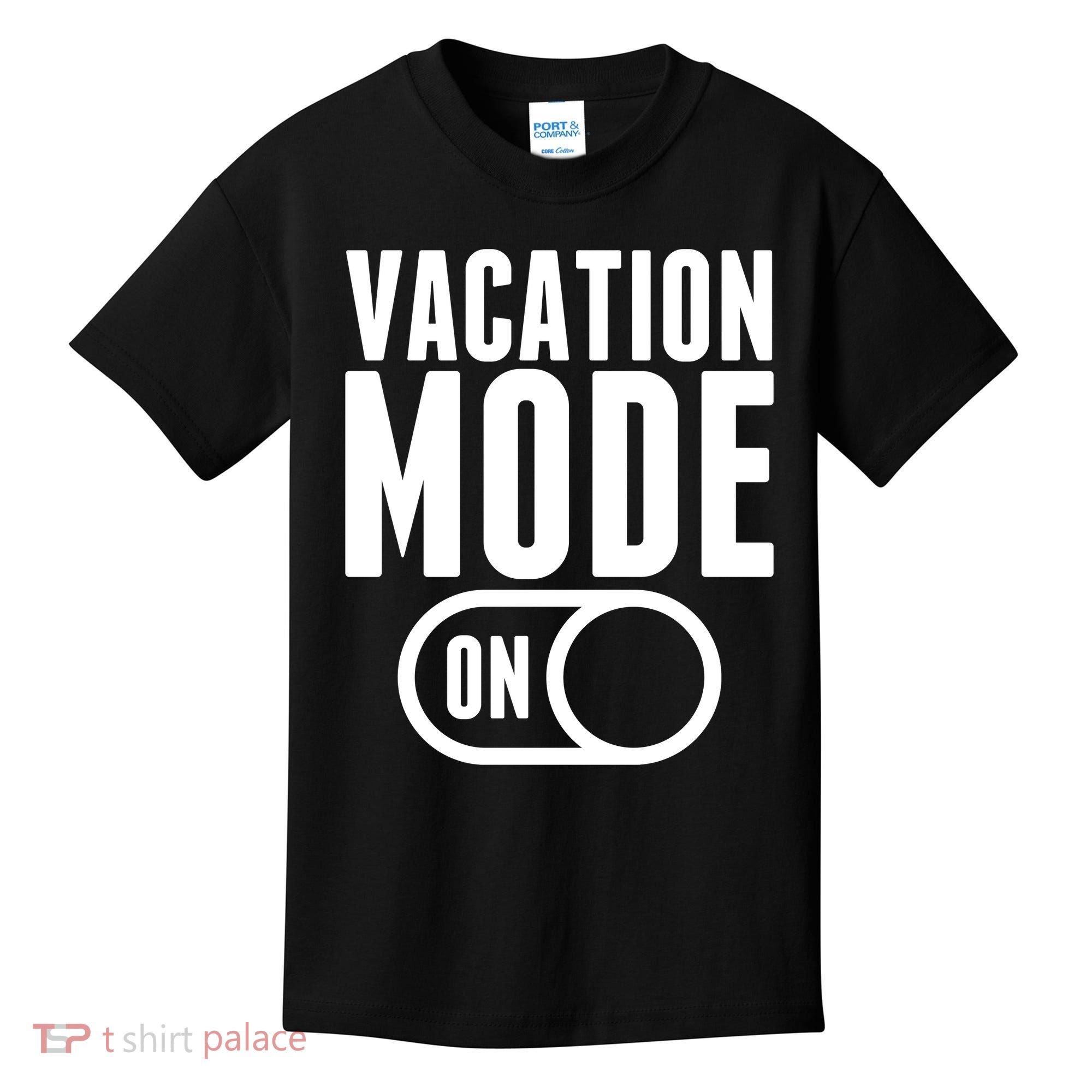 Vacation Mode On Kids T-Shirt