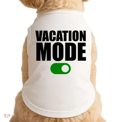 Vacation Mode On Doggie Tank