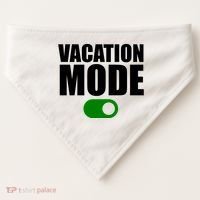 Vacation Mode On USA-Made Doggie Bandana thumb 0