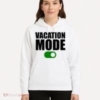 Vacation Mode On Hoodie thumb 5