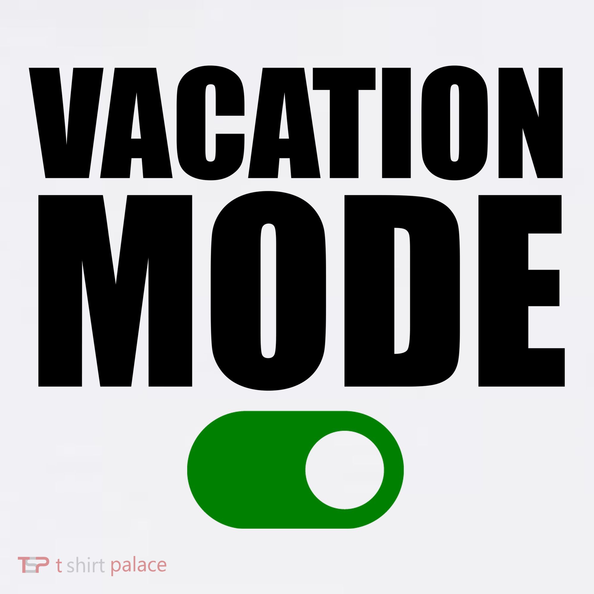 Vacation Mode On Sweatshirt