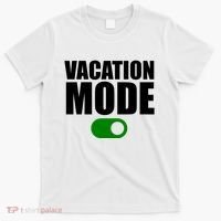 Vacation Mode On T-Shirt thumb 0