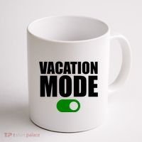 Vacation Mode On Coffee Mug thumb 1