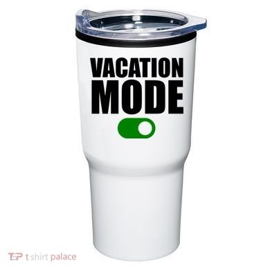 Vacation Mode On Tumbler