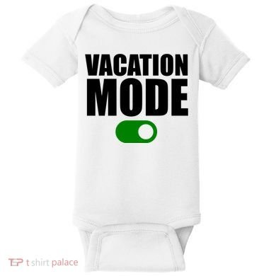 Vacation Mode On Baby Bodysuit