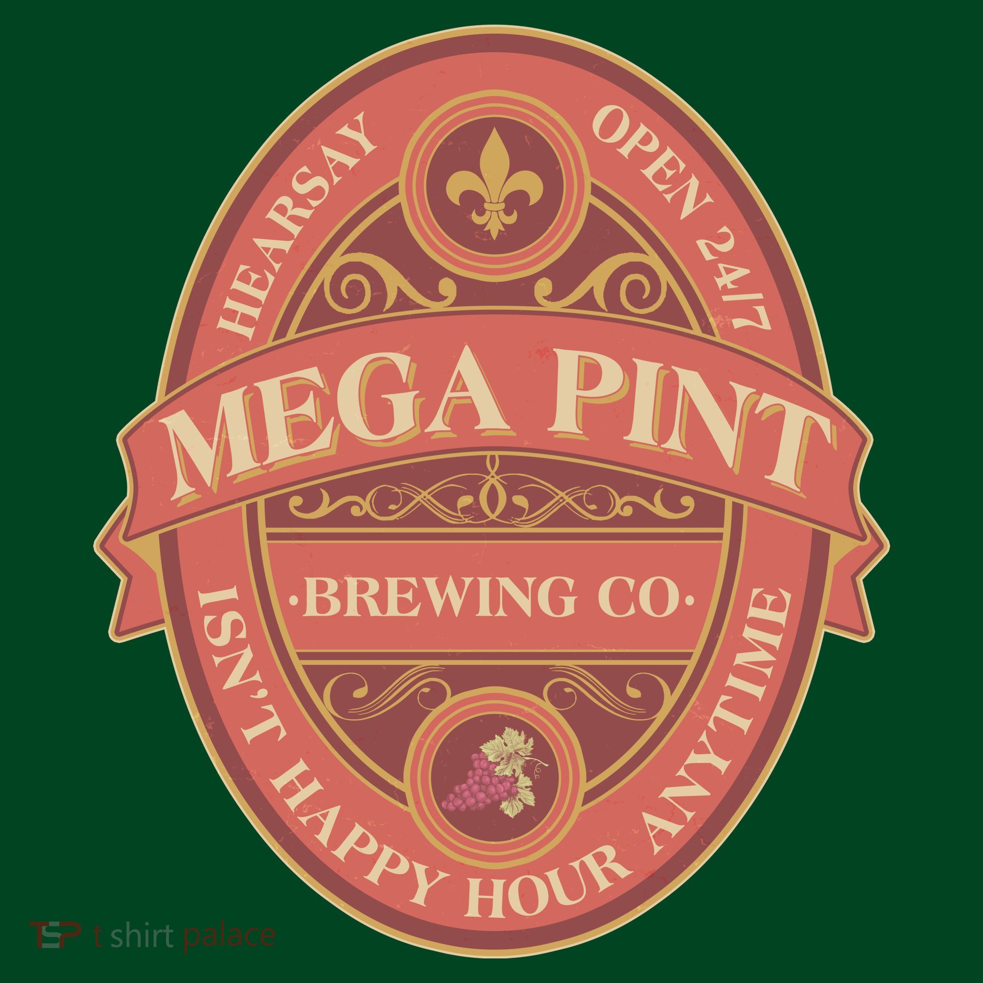 Vintage Mega Pint Hearsay Open 24 7 Brewing Co Alcohol Label T-Shirt