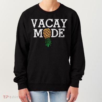 Vacay Mode summer vacation upside down pineapple swinger Women's Sweatshirt