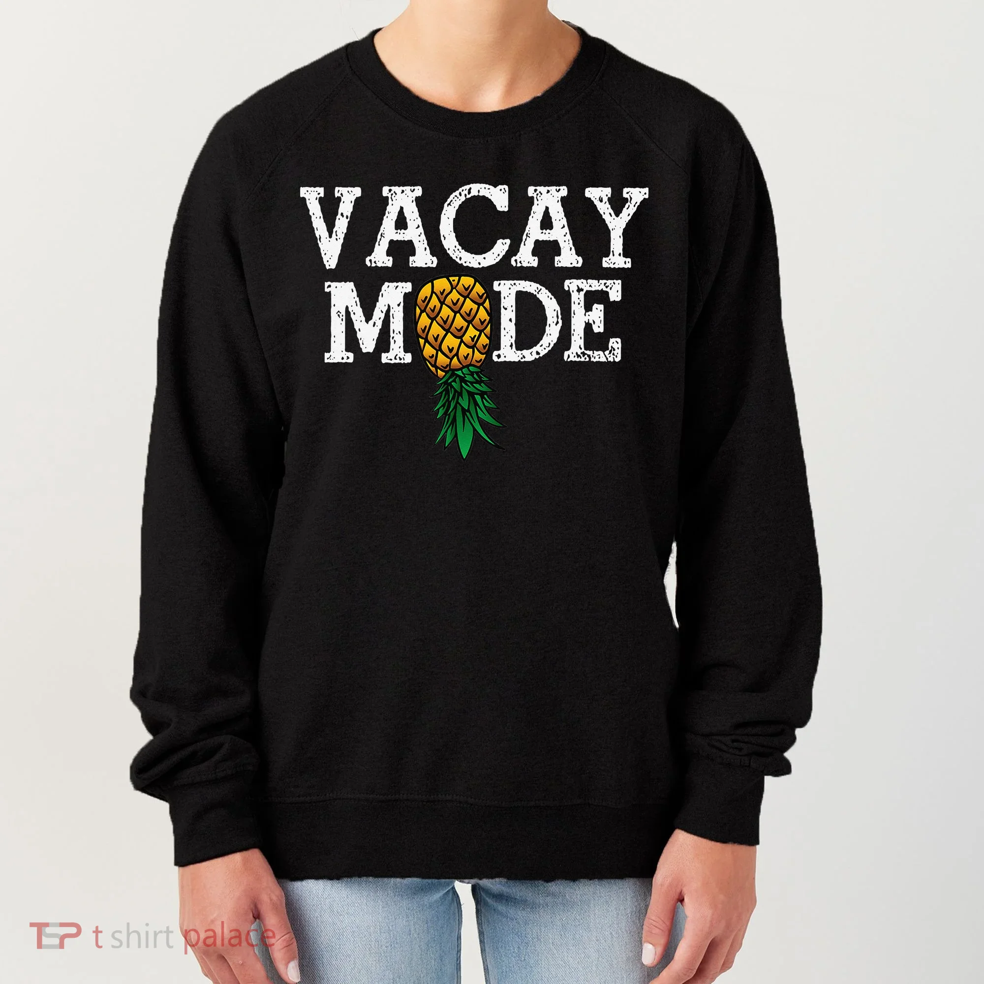 Vacay Mode summer vacation upside down pineapple swinger Women's Sweatshirt