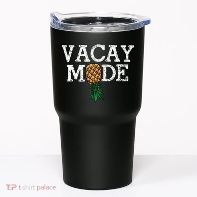 Vacay Mode summer vacation upside down pineapple swinger Tumbler