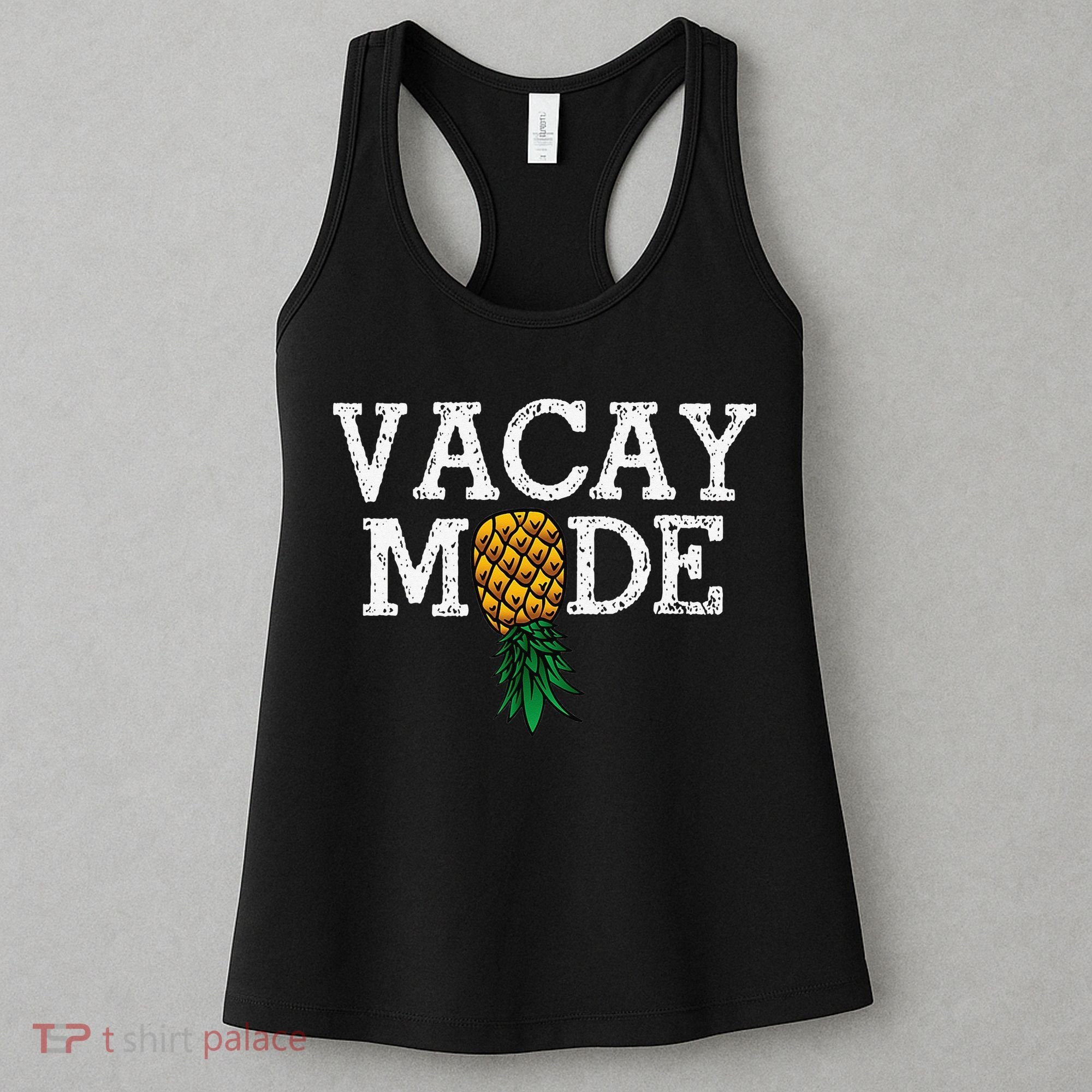 Vacay Mode summer vacation upside down pineapple swinger Women's Tank Top