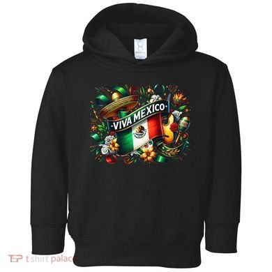 Viva Mexico September 16 Independence Of Mexico Gift Toddler Hoodie