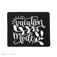 Vacation Mode Summer Break Mousepad thumb 0