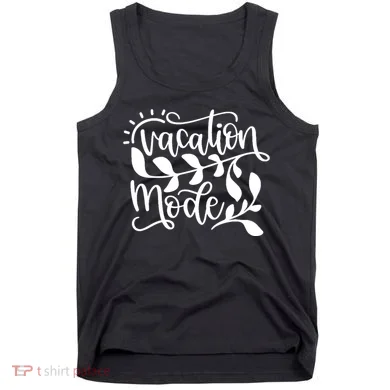 Vacation Mode Summer Break Tank Top