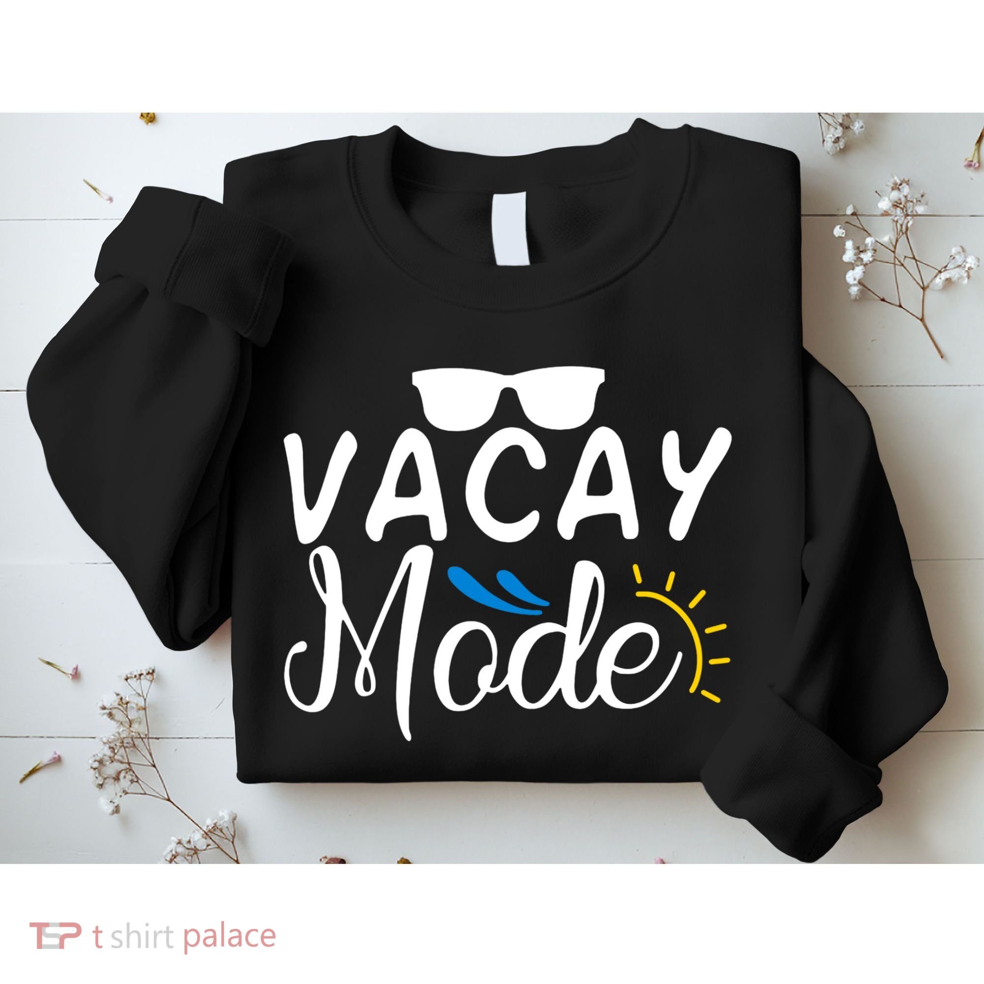 Vacay Mode Summer Vacation Sweatshirt