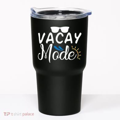 Vacay Mode Summer Vacation Tumbler