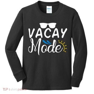 Vacay Mode Summer Vacation Kids Long Sleeve Shirt