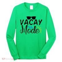 Vacay Mode Summer Vacation Long Sleeve Shirt thumb 0