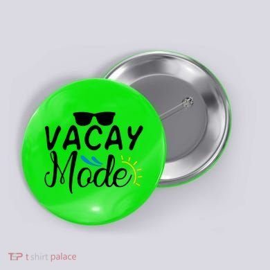 Vacay Mode Summer Vacation Button