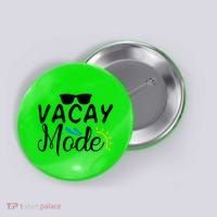 Vacay Mode Summer Vacation Button thumb 0